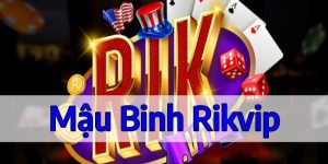 Mậu Binh Rikvip - Đỉnh Cao Chiến Thuật Trong Thế Giới Game Bài